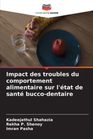 Impact des troubles du comportement alimentaire sur l'état de santé bucco-dentaire (French Edition) 6630202236 Book Cover