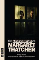 The Assassination of Margaret Thatcher 1839045582 Book Cover