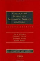 Construction Scheduling: Preparation, Liability and Claims 0735529949 Book Cover