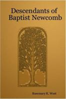 Descendants of Baptist Newcomb 1411654013 Book Cover