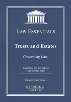 Trusts and Estates, Law Essentials: Governing Law for Law School and Bar Exam Prep 195472523X Book Cover
