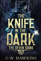 The Knife in the Dark 167448299X Book Cover
