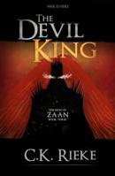 The Devil King : The Path of Zaan Book 3 0998079650 Book Cover