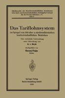 Das Tariflohnsystem Im Spiegel Von 200 Ober- U. Niederschlesischen Landwirtschaftlichen Betrieben 3662337193 Book Cover