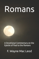 Romans: Messages Of Growth and Maturity (Light To My Path) 1523764325 Book Cover
