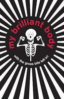 my brilliant body 0764161725 Book Cover