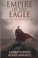 Empire of the Eagle 0812513932 Book Cover
