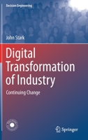 Digital Transformation of Industry: Continuing Change 303041003X Book Cover