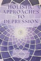 Holistic Approaches to Depression B0FPRL7QZB Book Cover