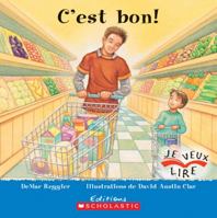 C'Est Bon! 0545987474 Book Cover