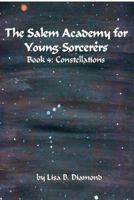 The Salem Academy for Young Sorcerers, Book 4: Astronomy 1484897927 Book Cover
