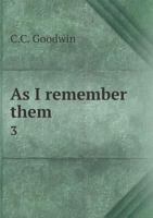 As I Remember Them 3 5518632878 Book Cover