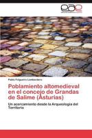Poblamiento Altomedieval En El Concejo de Grandas de Salime (Asturias) 3847360353 Book Cover
