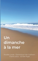 Un dimanche à la mer (French Edition) 2322869953 Book Cover