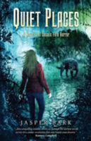 Quiet Places: A Novella of Cosmic Folk Horror 1640074708 Book Cover
