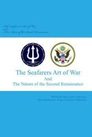 The Seafarer's Art of War and the Nature of the Second Renaissance 1983437670 Book Cover