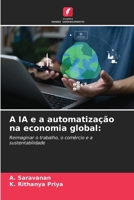 A IA e a automatização na economia global (Portuguese Edition) 6139705797 Book Cover