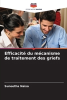 Efficacité du mécanisme de traitement des griefs (French Edition) 6208344379 Book Cover