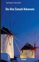 Die Akte Satoshi Nakamoto 3756850447 Book Cover