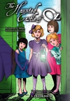 The Haunted Castle of Oz 1733715118 Book Cover