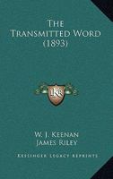 The Transmitted Word 112034087X Book Cover