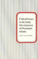 Critical Issues in the Early Development of Premature Infants 0300035160 Book Cover