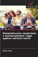 Doswiadczenia studentów z uniwersytetem i jego ogólna wartosc marki (Polish Edition) 6208690323 Book Cover