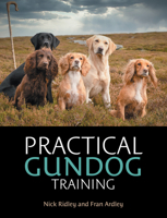 Practical Gundog Training 1846894085 Book Cover