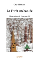 La Forêt enchantée (French Edition) 2334043761 Book Cover
