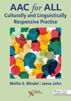 Augmentative and Alternative Communication : Culturally and Linguistically Responsive Practice 1635502853 Book Cover