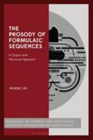 The Prosody of Formulaic Language 1441181156 Book Cover