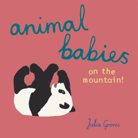 Animal Babies on the Mountain! 1846438810 Book Cover