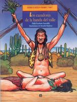 Historias de Mexico: Los Cazadores de la Banda del Valle (Libros Para Nios) (Spanish Edition) 9681656202 Book Cover