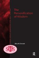 The Personification Of Wisdom (Society for Old Testament Study Monographs) (Society for Old Testament Study Monographs) (Society for Old Testament Study Monographs) 1138252239 Book Cover