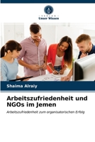 Arbeitszufriedenheit und NGOs im Jemen 6202873280 Book Cover