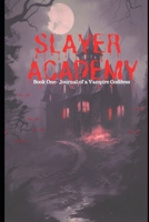 Slayer Academy B0FWVJVSNW Book Cover