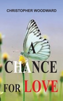 A Chance for Love 1804347337 Book Cover