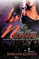 By Any Means Necessary 1497442672 Book Cover
