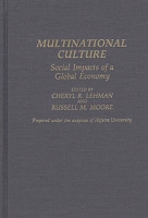Multinational Culture: Social Impacts of a Global Economy (Contributions in Economics and Economic History) 0313278229 Book Cover
