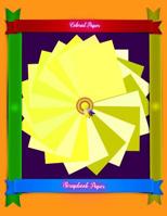 Scrapbook Paper: Colored Paper 1099302242 Book Cover