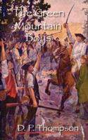 The Green Mountain Boys 1314005707 Book Cover