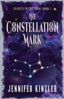 The Constellation Mark (Secrets in the Stars) 4824173043 Book Cover