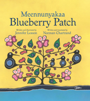 Blueberry Patch = Meennunyakaa (Schchechmala Children's) B0GN6D9FZH Book Cover