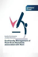 Ecofriendly Management of Root-Knot Nematode Associated with Noni 3639700031 Book Cover