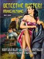 Detective Mystery Magazine #2, May 2020 1647200725 Book Cover
