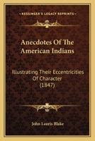 Anecdotes of the American Indians 1275867855 Book Cover