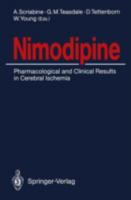 Nimodipine: Pharmacological and Clinical Results in Cerebral Ischemia 3540534059 Book Cover