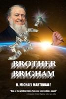 Brother Brigham 197006501X Book Cover