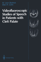 Videofluoroscopic Studies of Speech in Patients With Cleft Palate 1461388767 Book Cover