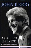 A Call to Service: My Vision for a Better America 0670032603 Book Cover